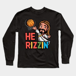 He is Rizzin Long Sleeve T-Shirt